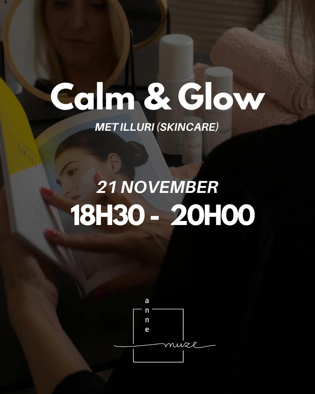 Workshop Calm & Glow ritual: 21 november (avond)
